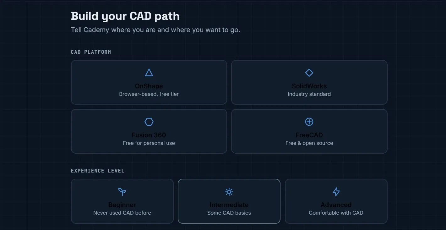 Build your CAD path screen with four CAD platforms and three experience levels